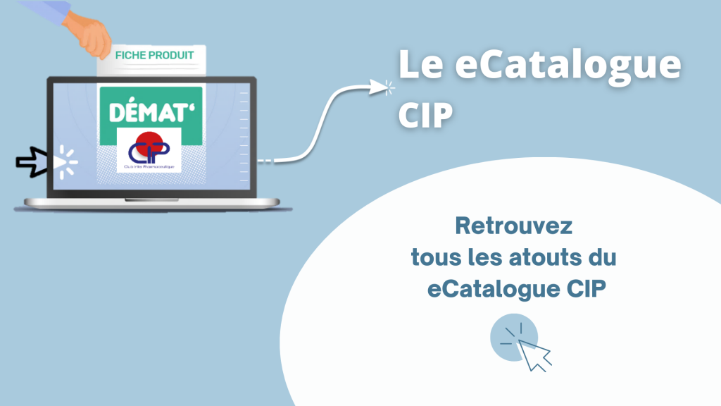 Actu du 18 mars 2021 - D&eacute;couvrez en vid&eacute;o les atouts du eCatalogue CIP