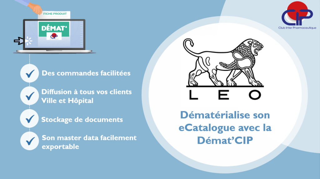 Actu du 25 mars 2021 - LEO PHARMA D&eacute;mat&eacute;rialise son eCatalogue avec le service D&eacute;mat'CIP !