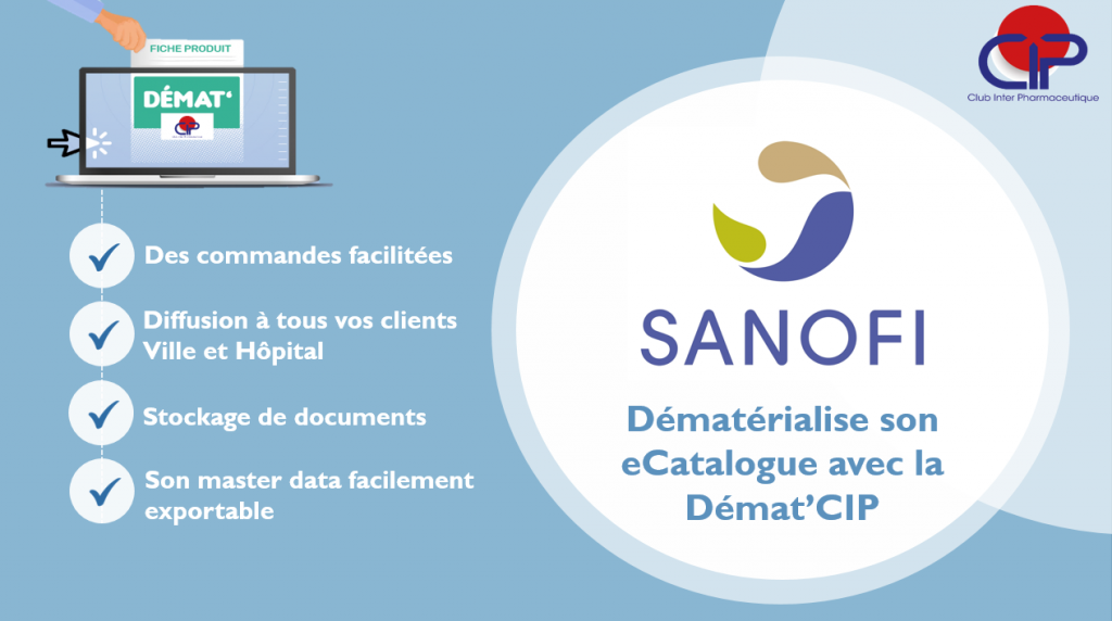 Actu du 30 avril 2021 - SANOFI d&eacute;mat&eacute;rialise son eCatalogue avec la D&eacute;mat'CIP !